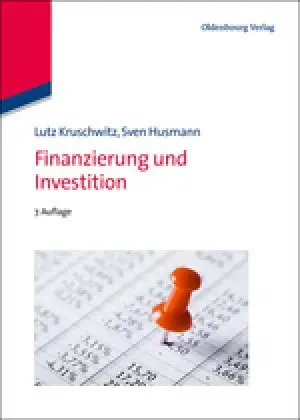 Cover: 9783486702590 | Finanzierung und Investition | Lutz Kruschwitz (u. a.) | Buch | 563 S.