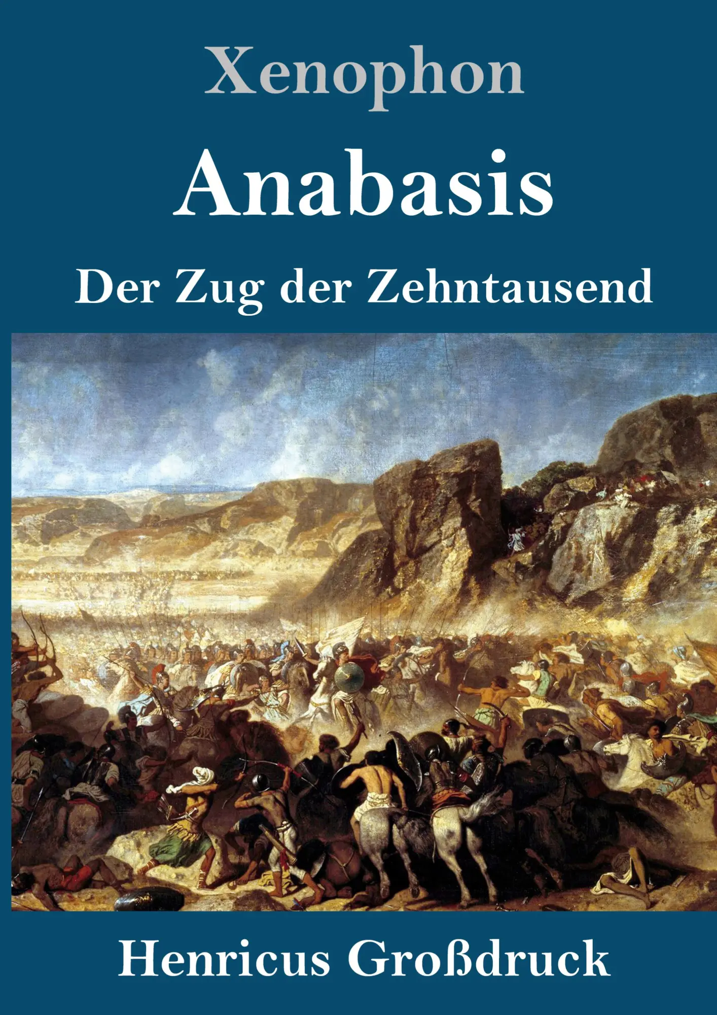 Cover: 9783847842590 | Anabasis (Großdruck) | Der Zug der Zehntausend | Xenophon | Buch