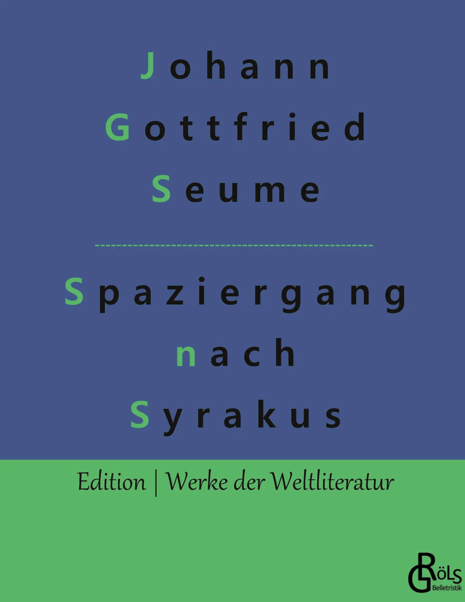 Cover: 9783988282590 | Spaziergang nach Syrakus | Johann Gottfried Seume | Buch | 292 S.