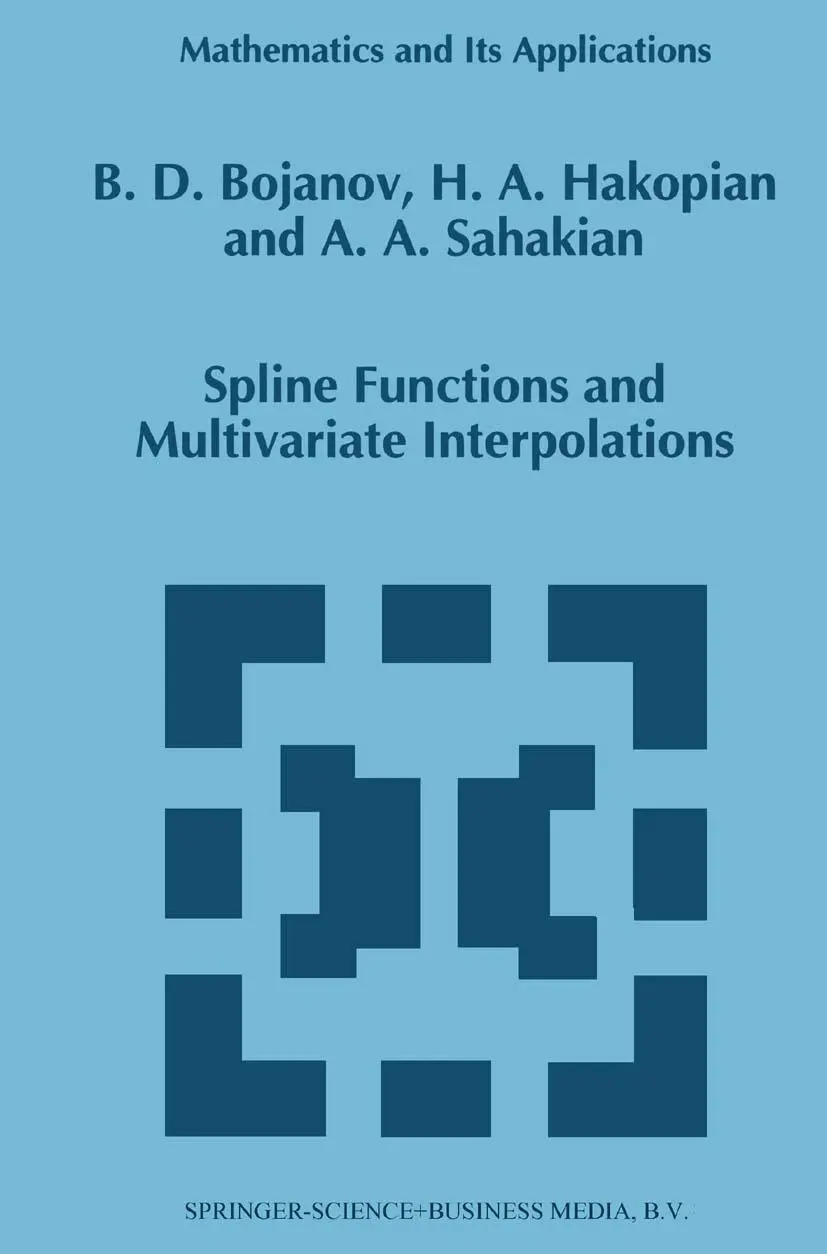 Cover: 9789048142590 | Spline Functions and Multivariate Interpolations | Bojanov (u. a.) | x