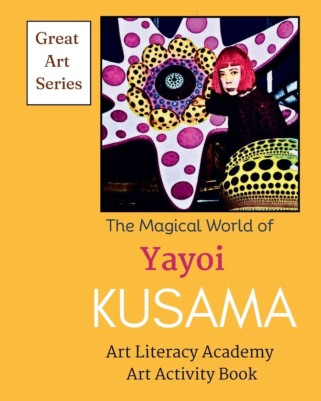 Cover: 9798349502590 | The Magical World of Yayoi Kusama | Serene Greene | Taschenbuch | 2025