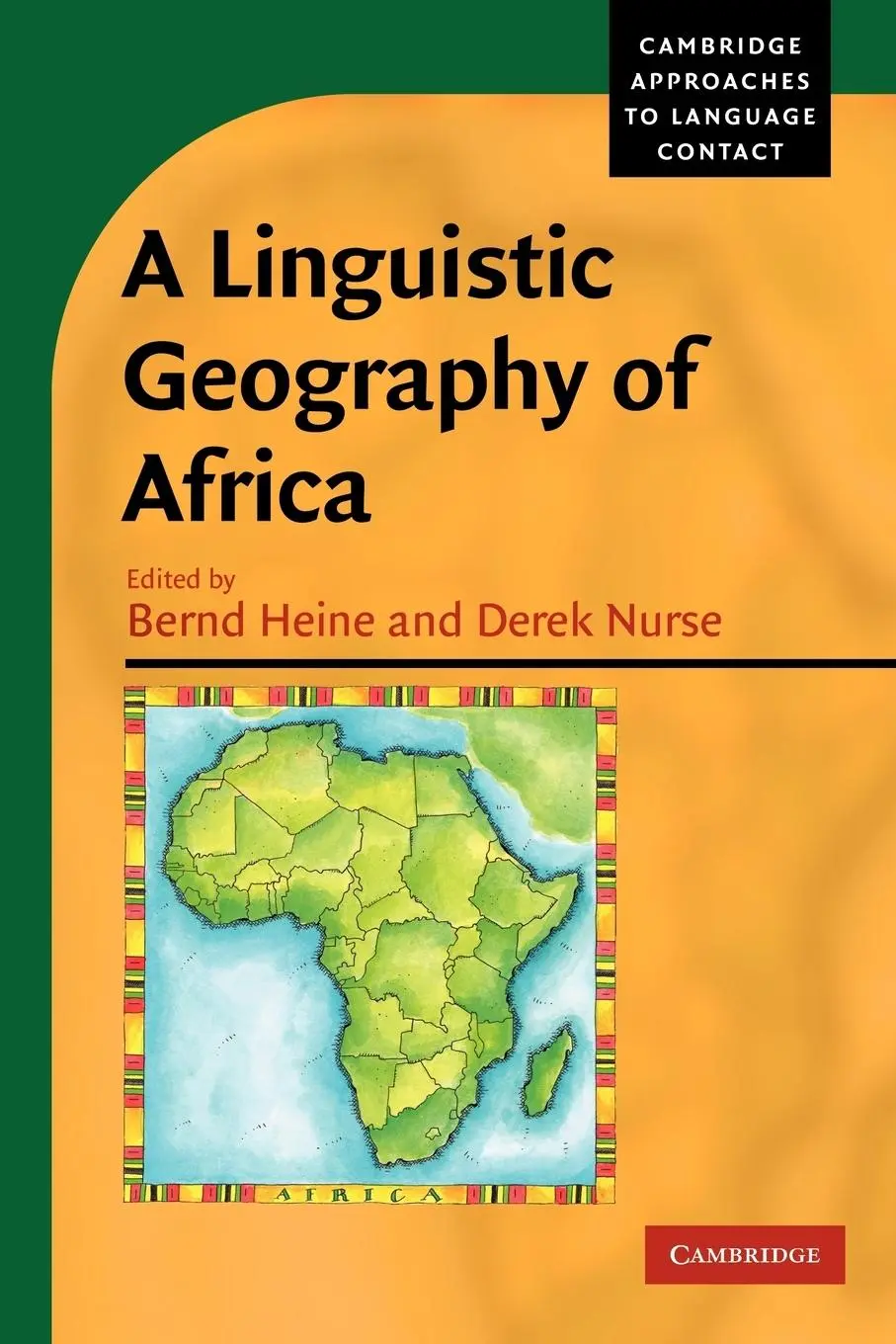 Cover: 9780521182690 | A Linguistic Geography of Africa | Bernd Heine (u. a.) | Taschenbuch