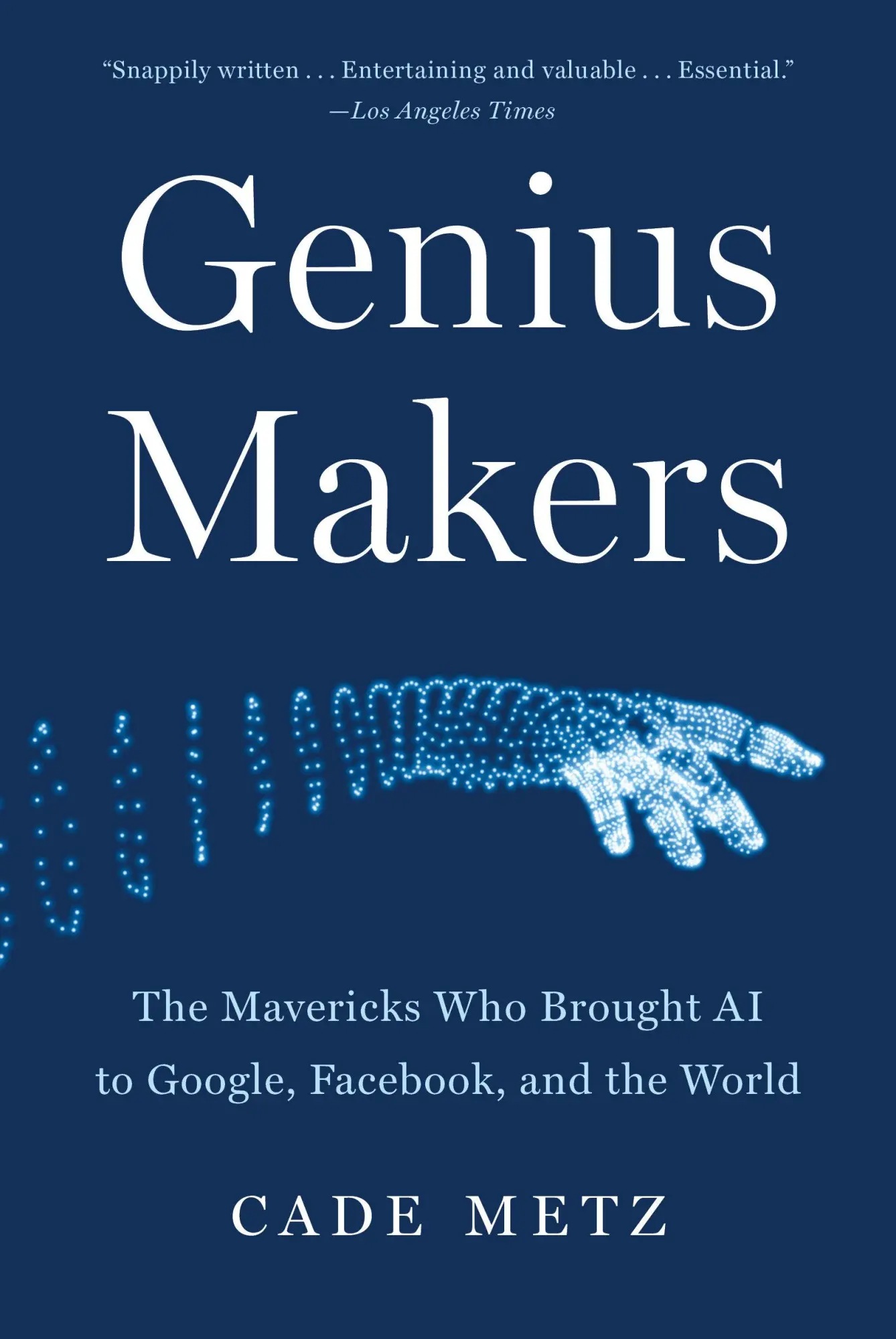 Cover: 9781524742690 | Genius Makers | Cade Metz | Taschenbuch | Einband - flex.(Paperback)