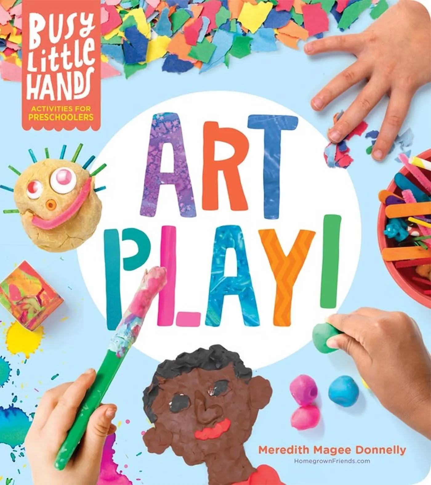 Cover: 9781635862690 | Busy Little Hands: Art Play! | Activities for Preschoolers | Donnelly