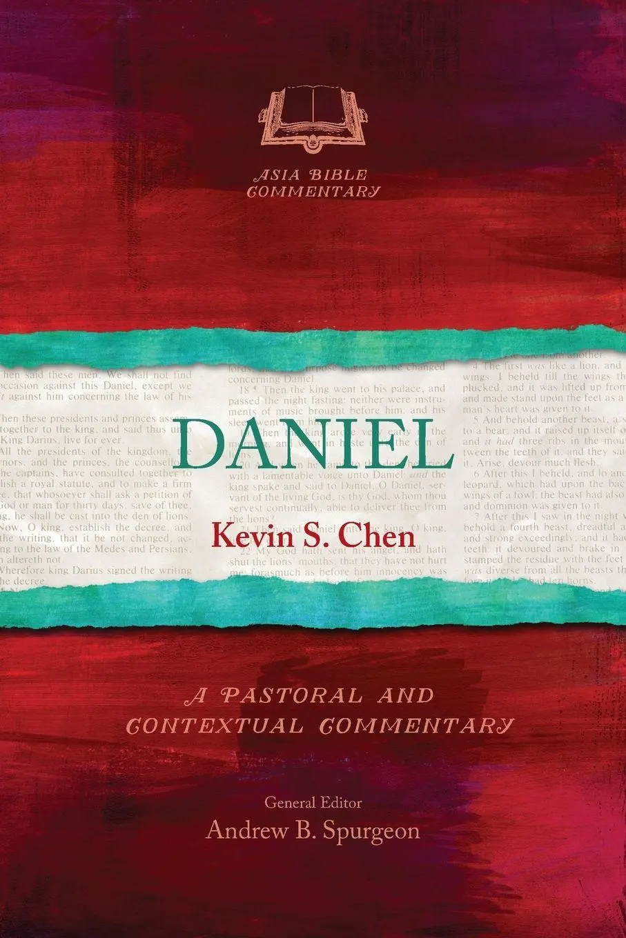 Cover: 9781786412690 | Daniel | A Pastoral and Contextual Commentary | Kevin S. Chen | Buch