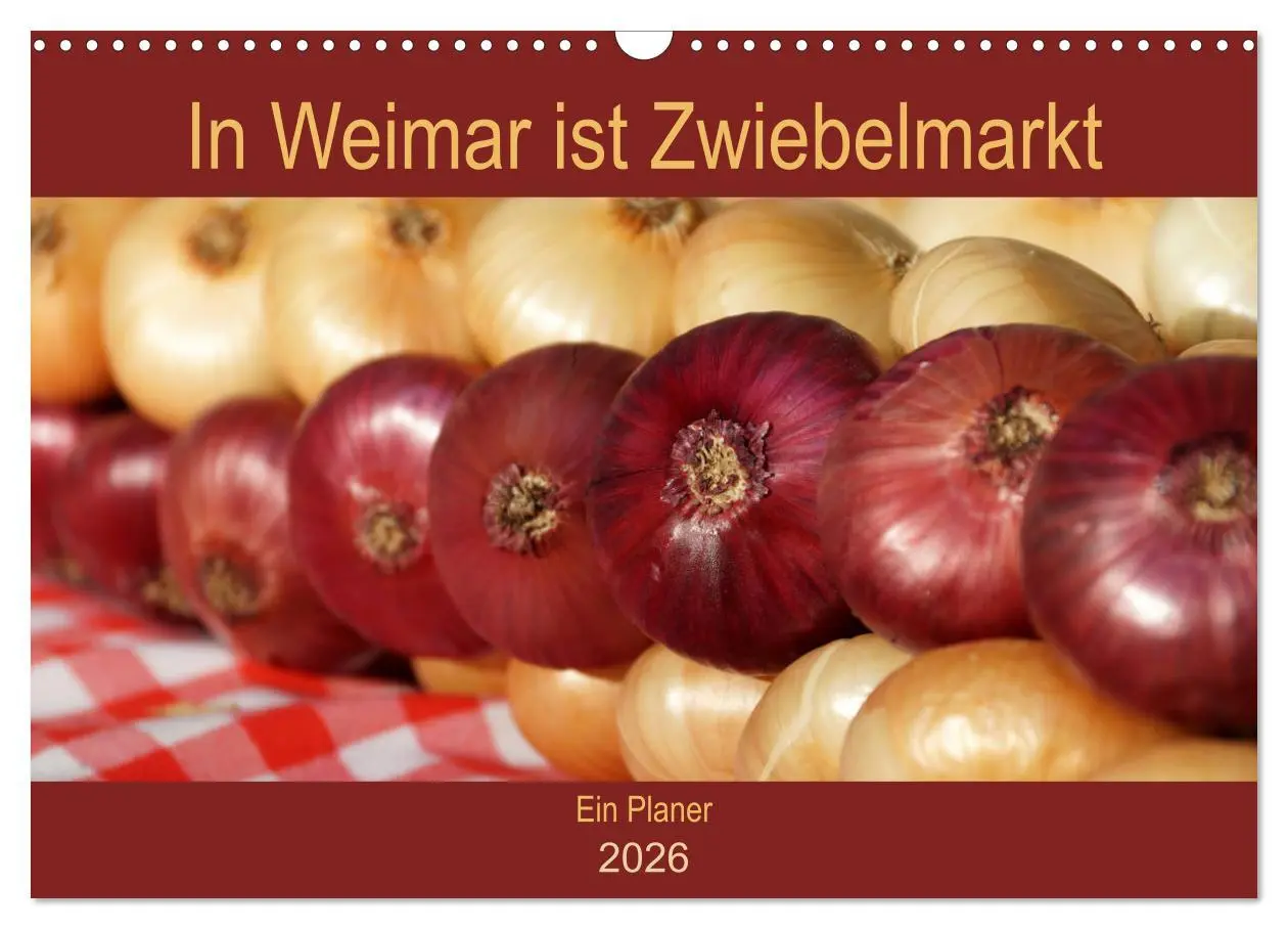 Cover: 9783457842690 | In Weimar ist Zwiebelmarkt (Wandkalender 2026 DIN A3 quer),...