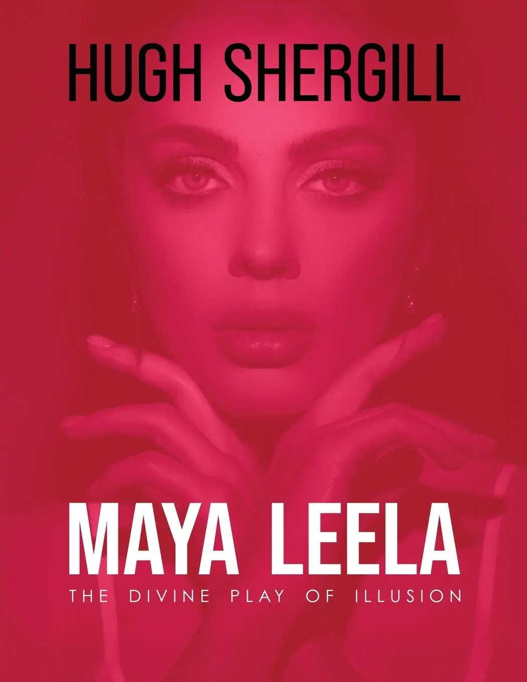 Cover: 9783594392690 | Maya Leela | The Divine Play Of illusion | Hugh Shergill | Taschenbuch