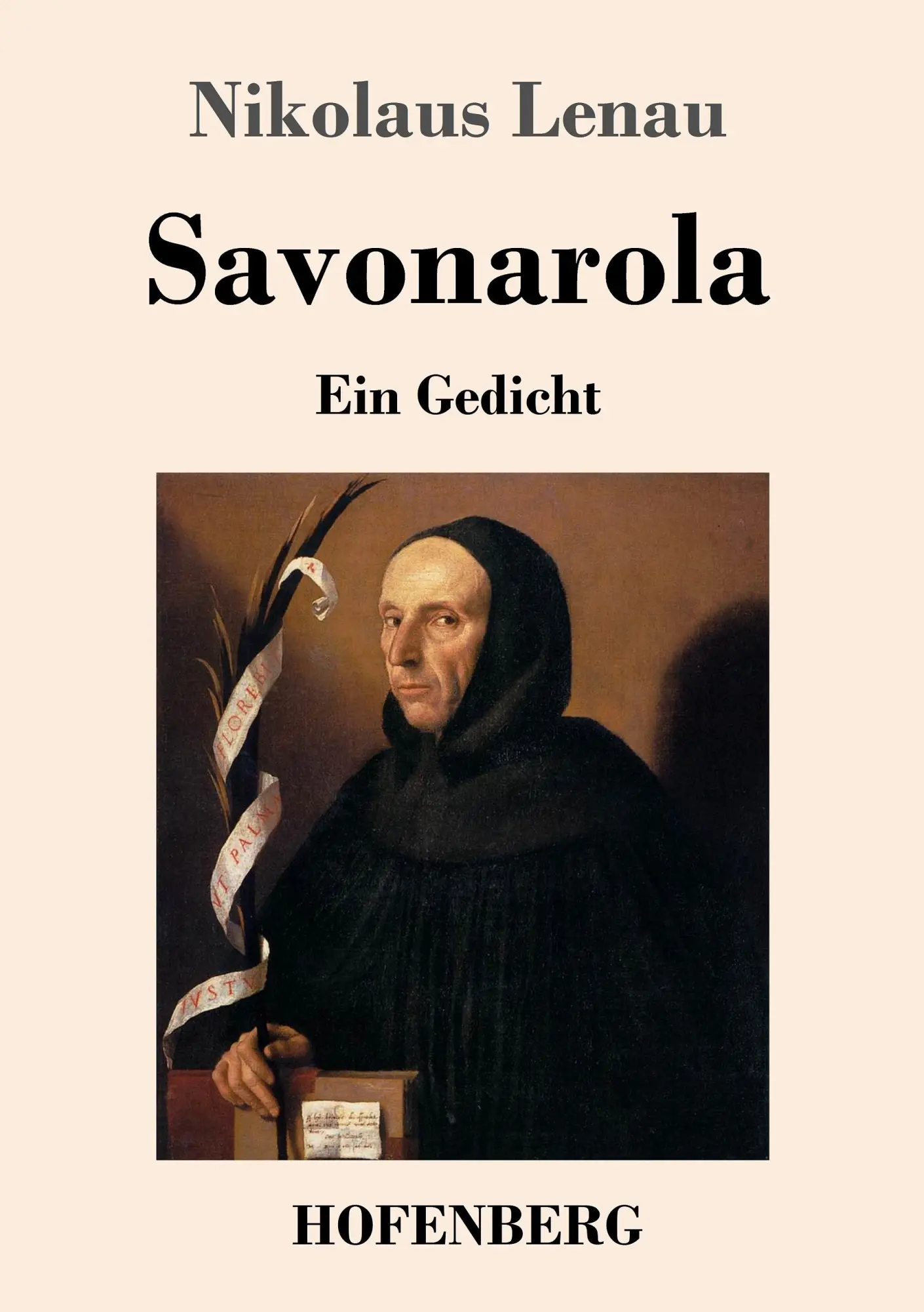Cover: 9783743712690 | Savonarola | Ein Gedicht | Nikolaus Lenau | Taschenbuch | 148 S.