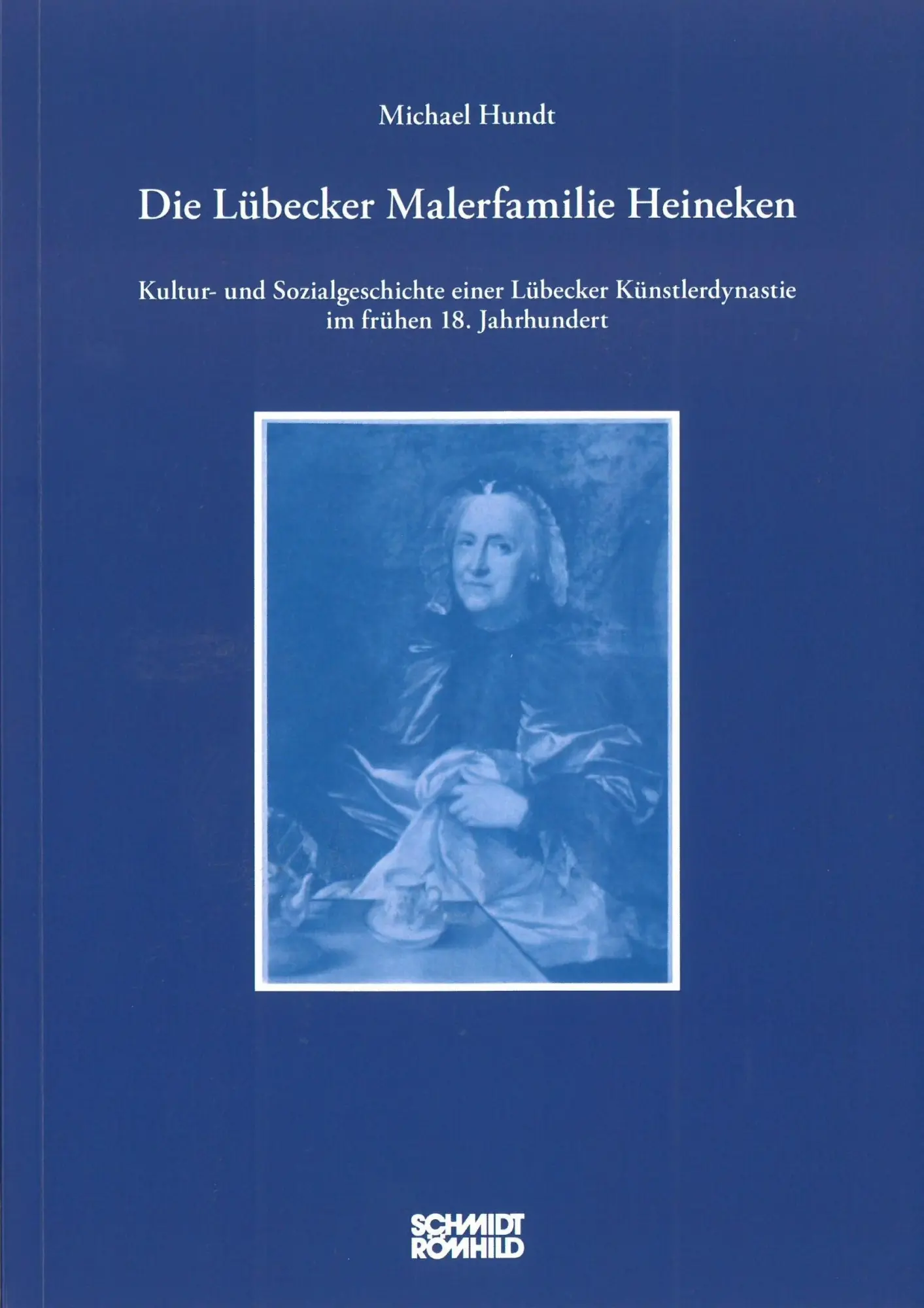 Cover: 9783795052690 | Die Lübecker Malerfamilie Heineken | Michael Hundt | Taschenbuch