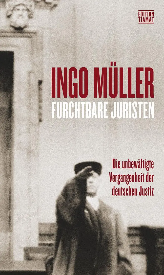 Cover: 9783893202690 | Furchtbare Juristen | Ingo Müller | Buch | Critica Diabolis | 448 S.