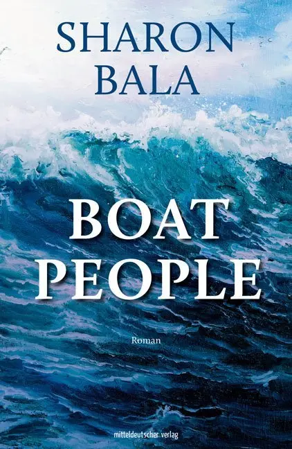 Cover: 9783963112690 | Boat People | Roman | Sharon Bala | Buch | 480 S. | Deutsch | 2020