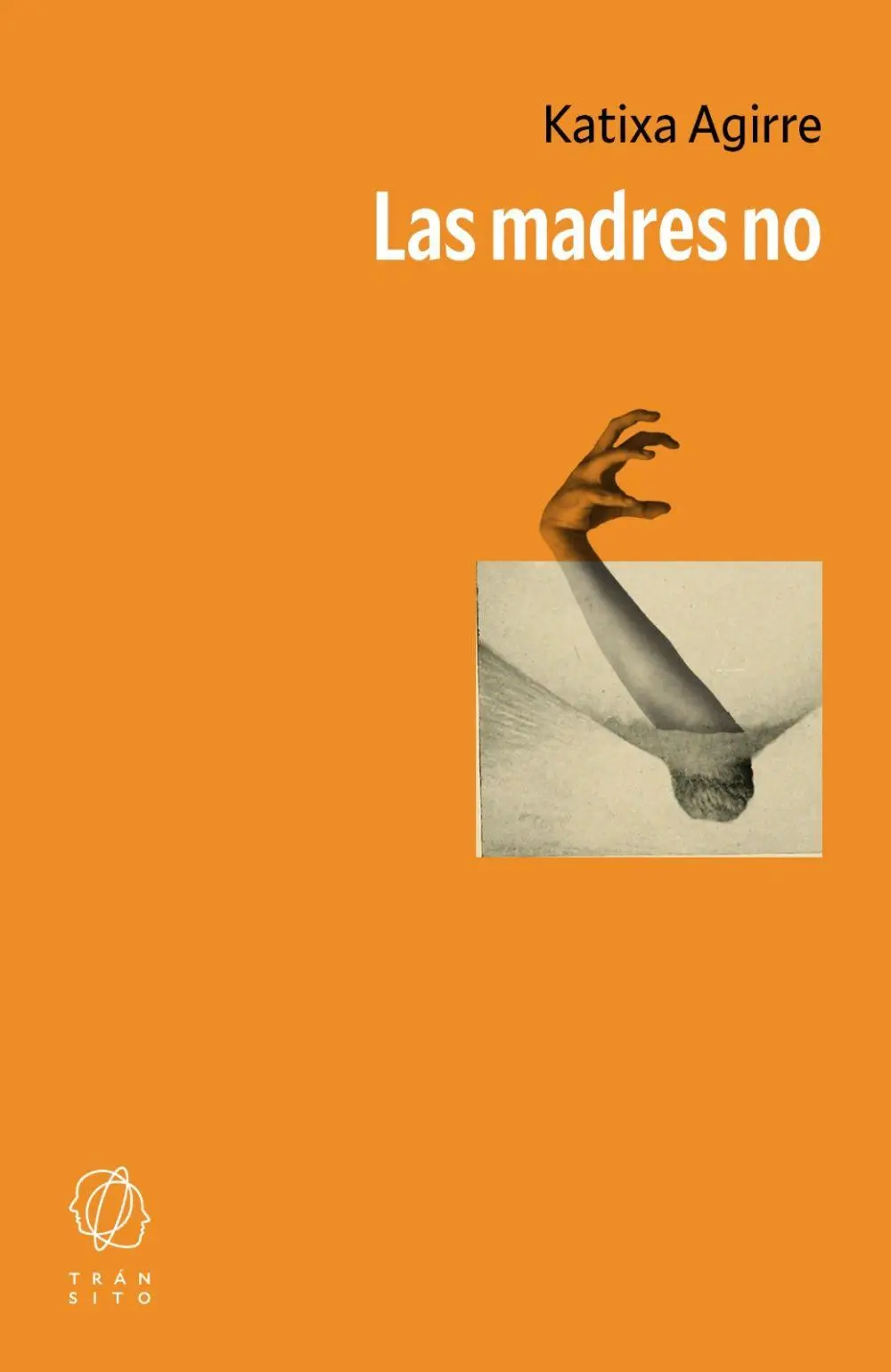 Bild: 9788412862690 | Las madres no | Taschenbuch | Spanisch | Editorial Tránsito
