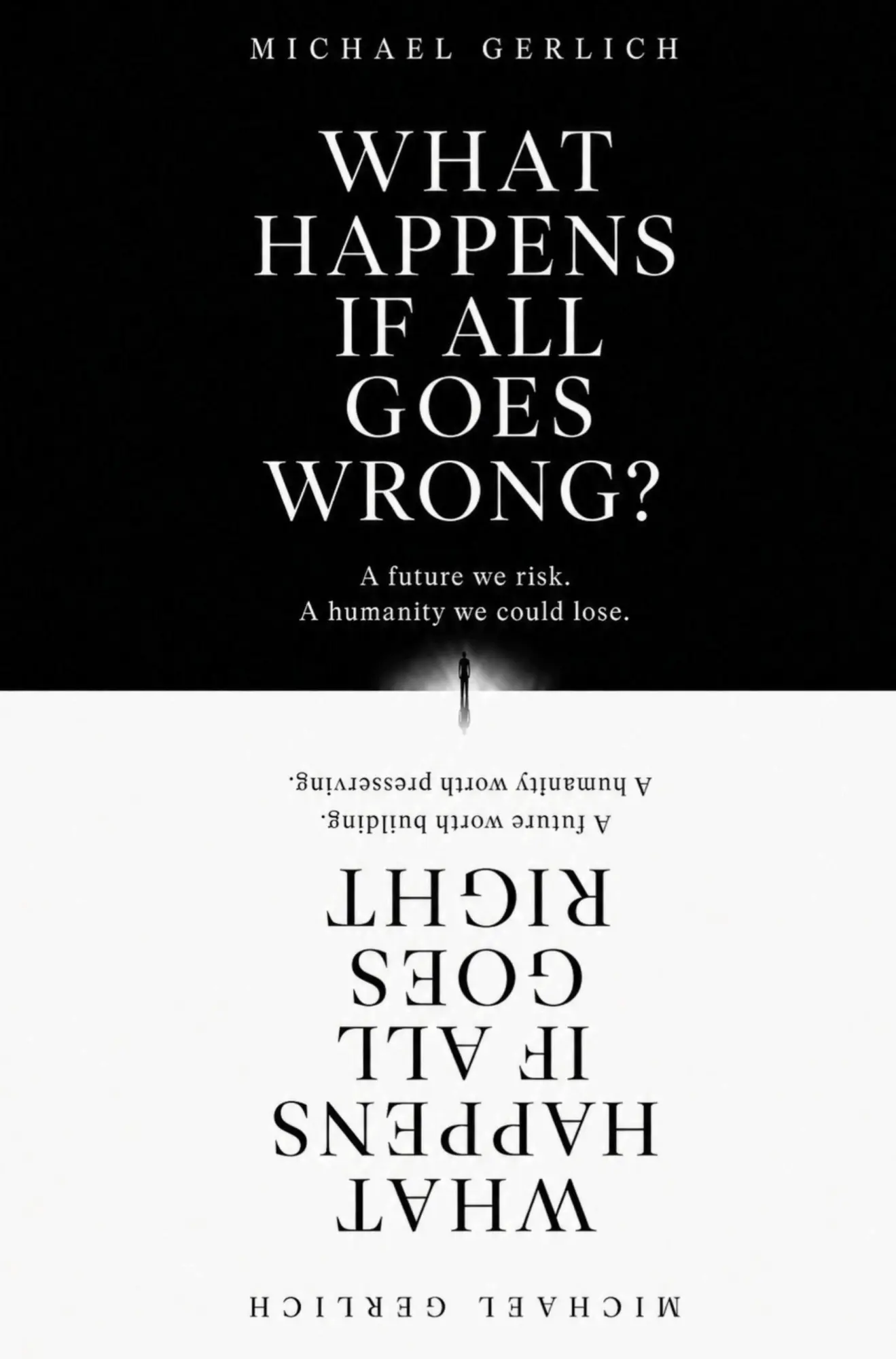 Cover: 9789403922690 | What Happens If All Goes Wrong? What Happens If All Goes Right? | Buch