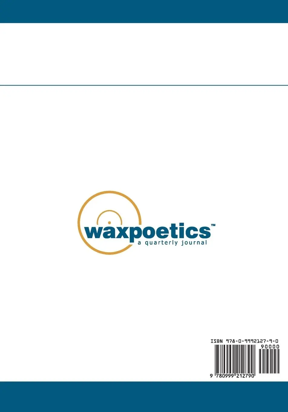 Rückseite: 9780999212790 | Wax Poetics Issue 2 (Paperback Reprint) | Wax Poetics Writers | Buch