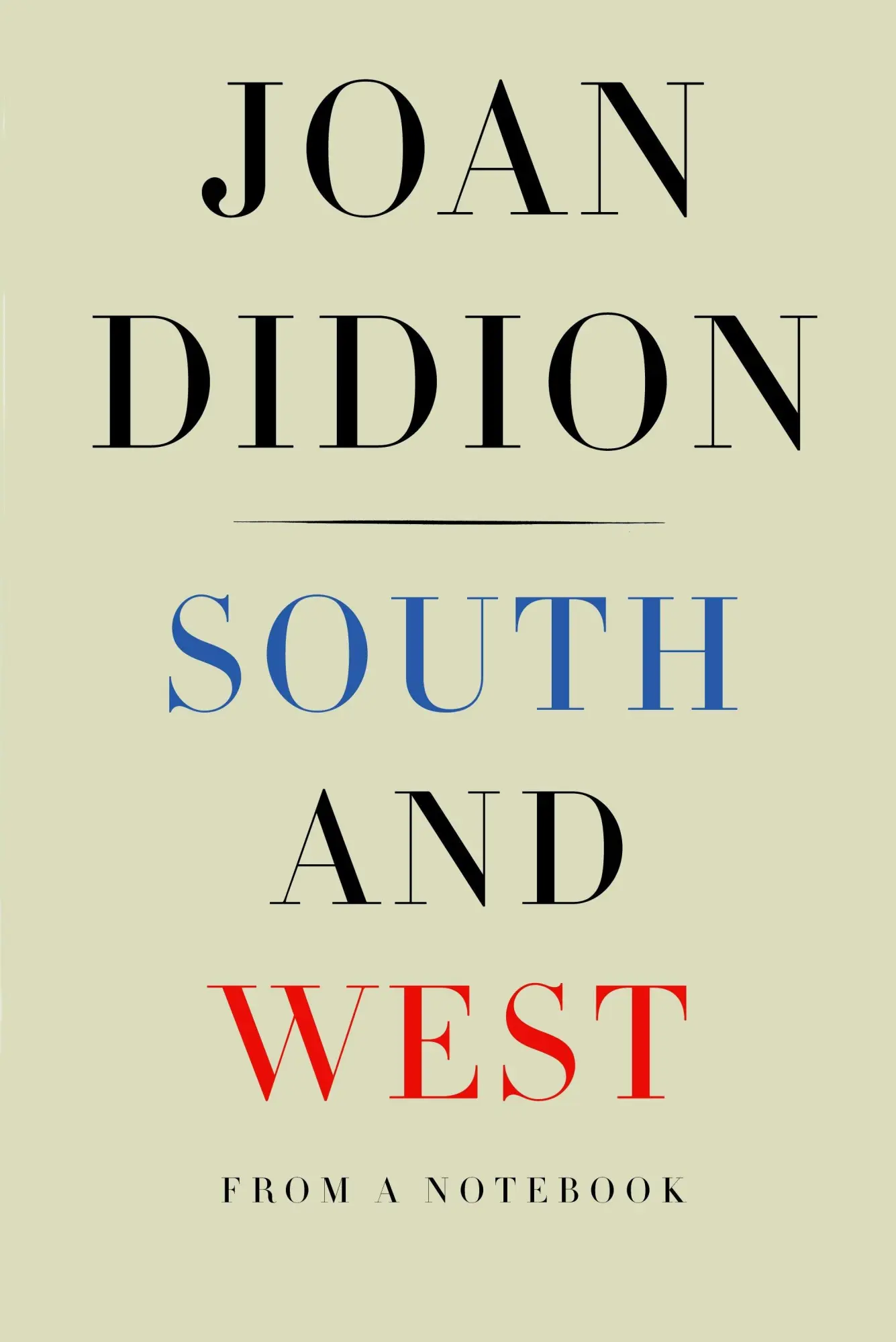 Cover: 9781524732790 | South and West | From a Notebook | Joan Didion | Buch | 132 S. | 2017