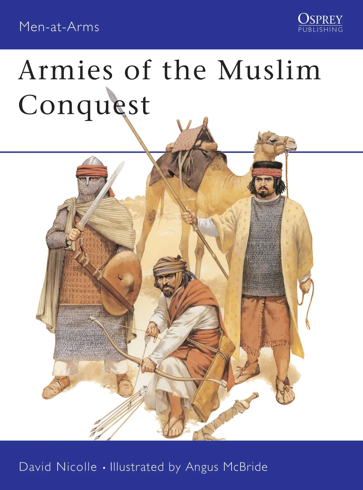 Cover: 9781855322790 | Armies of the Muslim Conquest | David Nicolle | Taschenbuch | Englisch