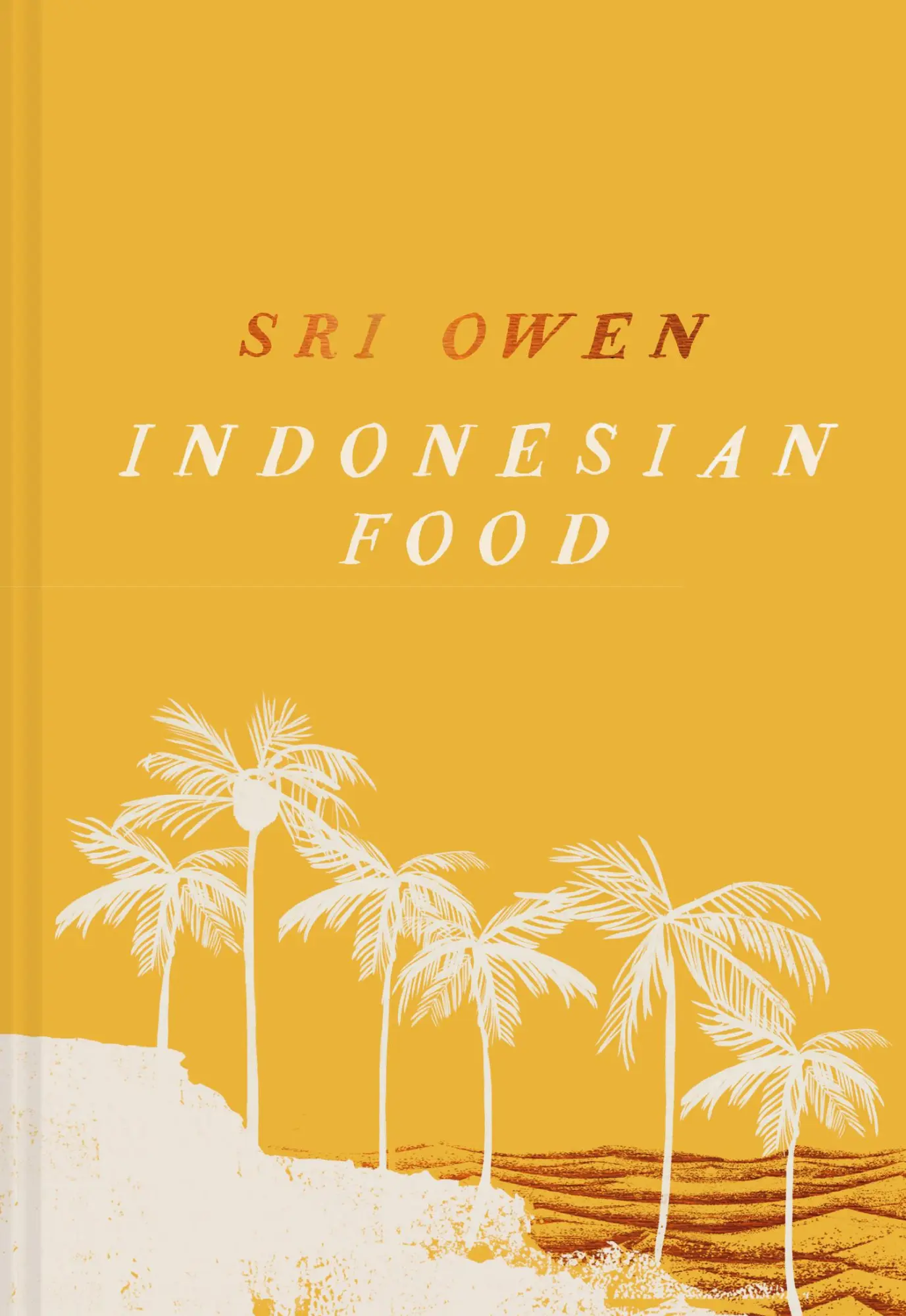 Cover: 9781911682790 | Sri Owen Indonesian Food | Sri Owen | Buch | Gebunden | Englisch