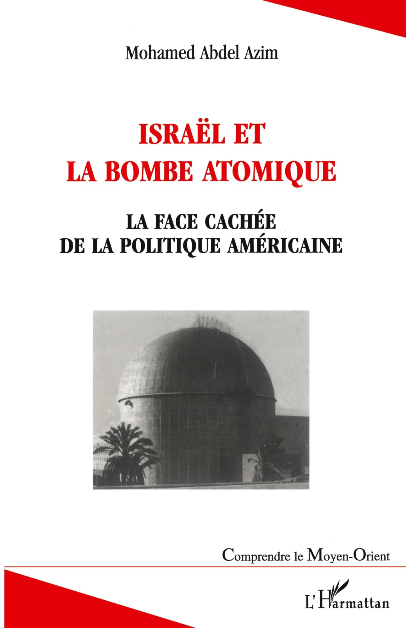 Cover: 9782296012790 | Israël et la bombe atomique | Mohamed Abdel Azim | Taschenbuch | 2026