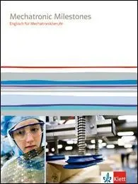 Cover: 9783128082790 | Mechatronic Milestones | Englisch für Mechatronikberufe | Schäfer