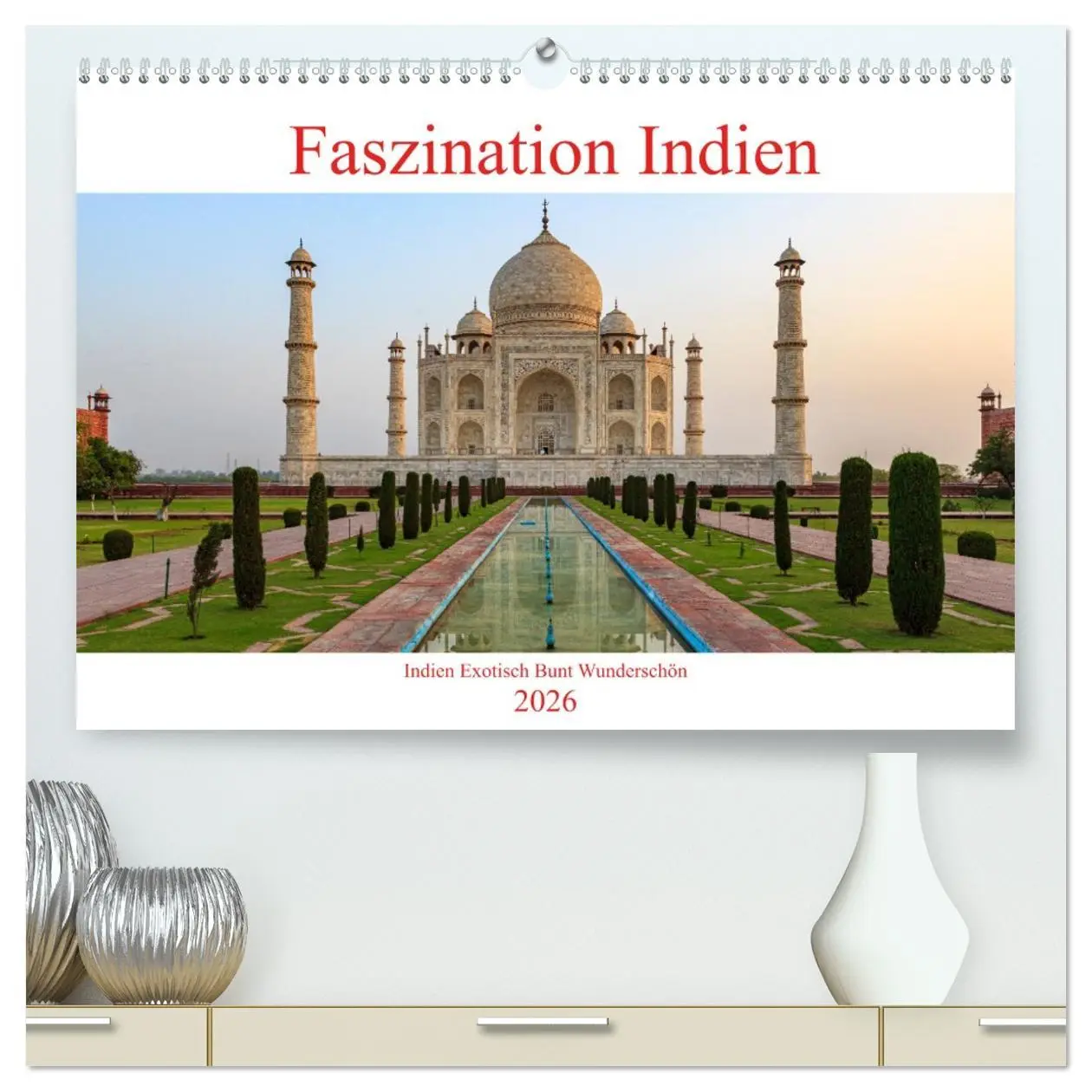 Cover: 9783457452790 | Faszination Indien (hochwertiger Premium Wandkalender 2026 DIN A2...