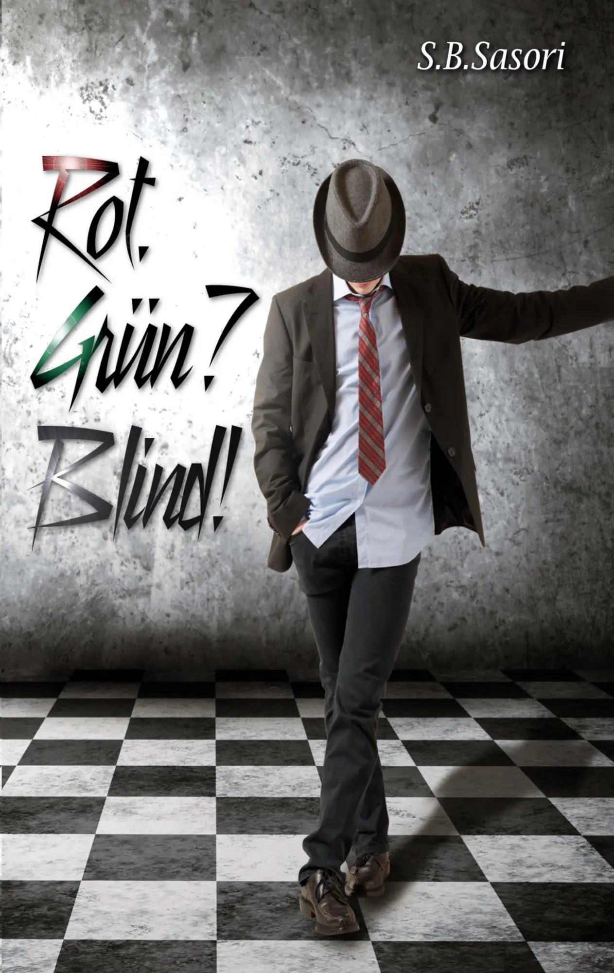 Cover: 9783738612790 | Rot. Grün? Blind! | S. B. Sasori | Taschenbuch | 72 S. | Deutsch