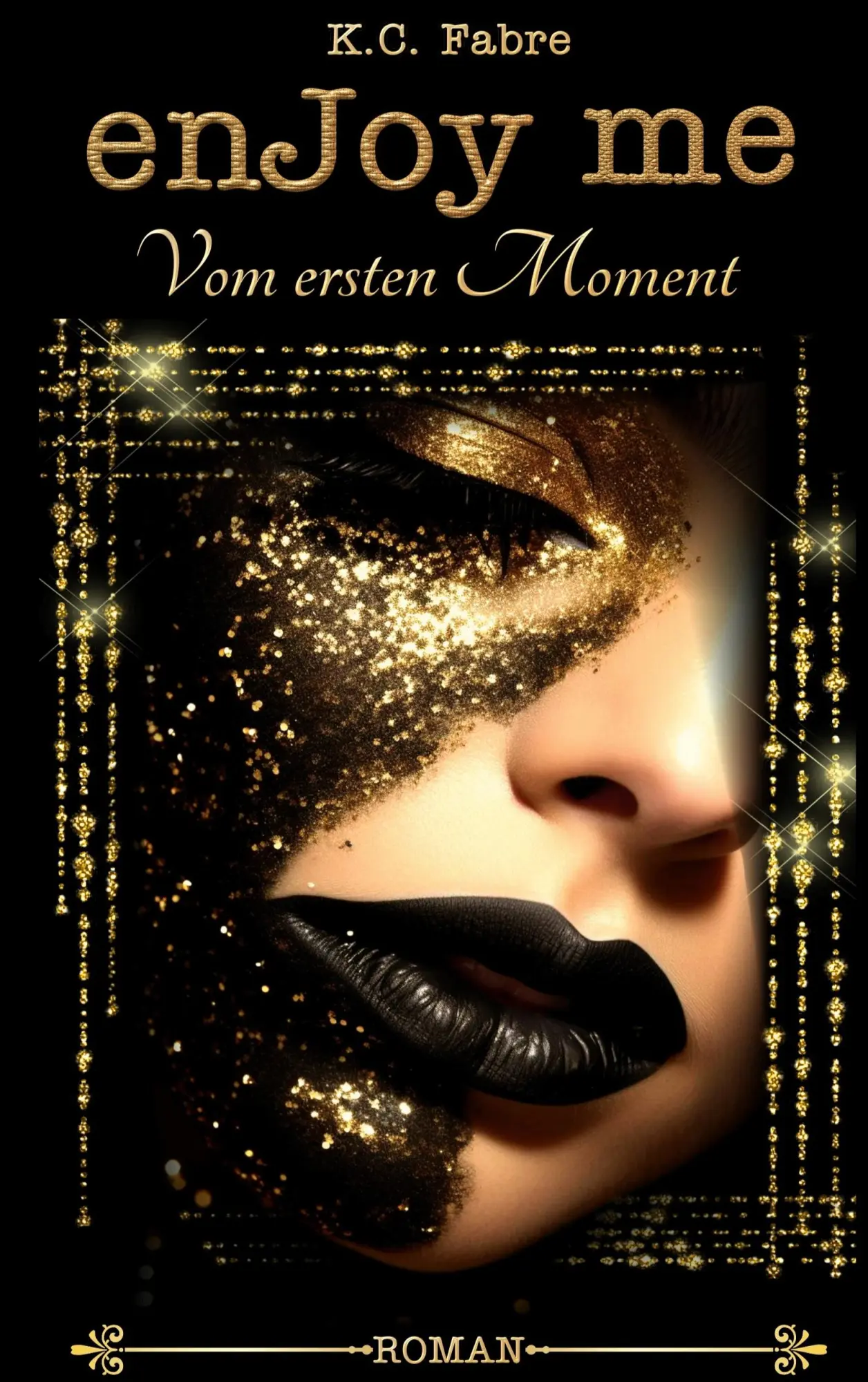 Cover: 9783758342790 | enJoy me | Vom ersten Moment | K. C. Fabre | Buch | 394 S. | Deutsch
