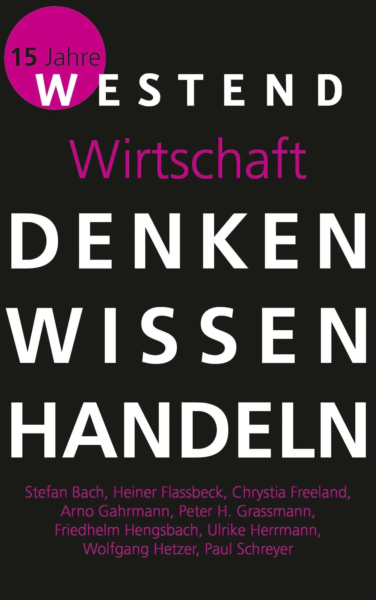 Cover: 9783864892790 | Denken Wissen Handeln Wirtschaft | Flassbeck | Taschenbuch | 384 S.