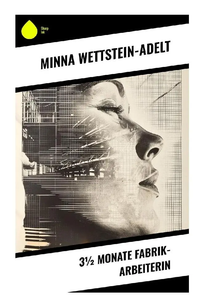 Cover: 9788028352790 | 3½ Monate Fabrik-Arbeiterin | Minna Wettstein-Adelt | Taschenbuch