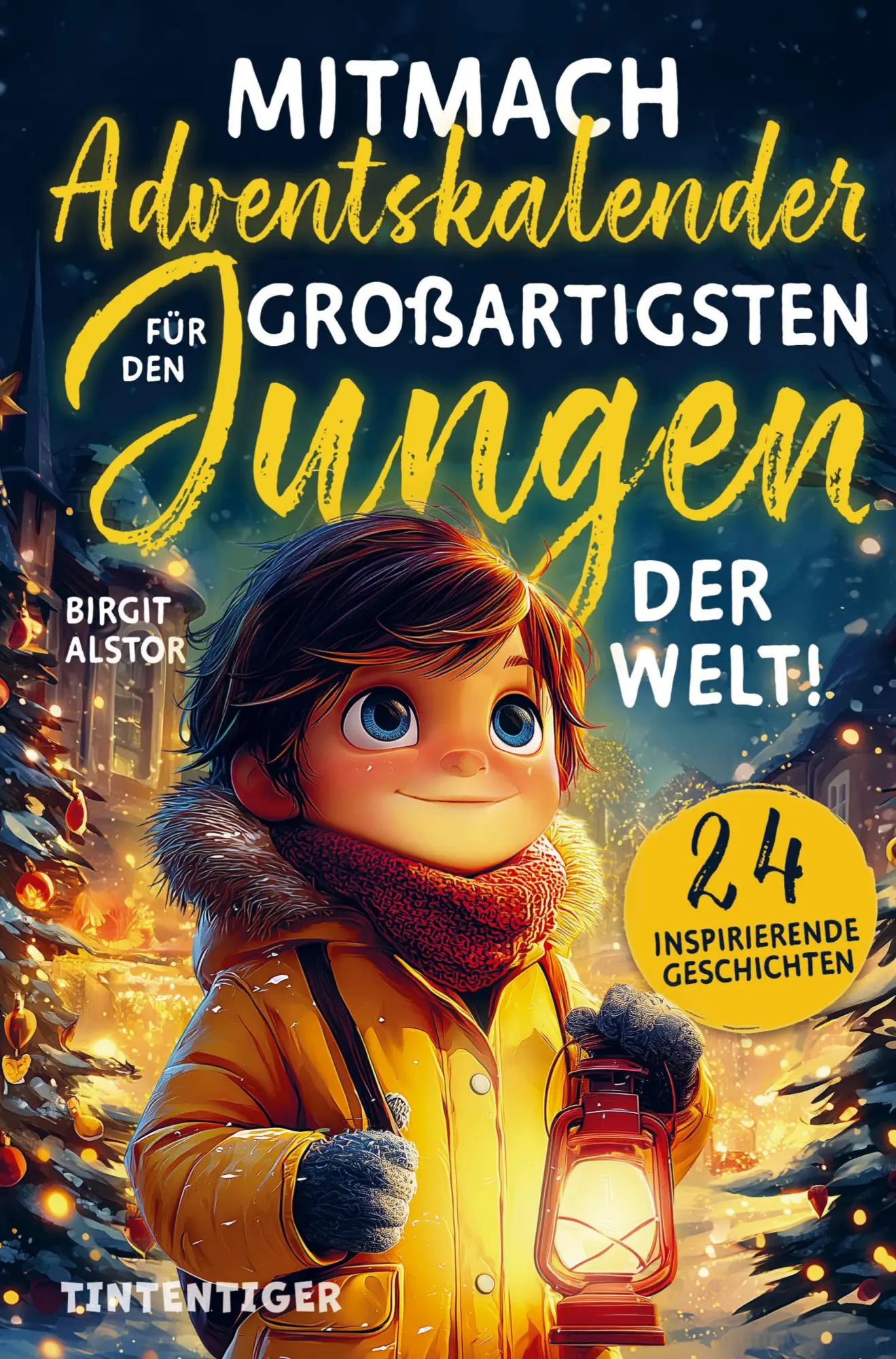 Cover: 9789403842790 | Mitmach-Adventskalender für den großartigsten Jungen der Welt! | Buch