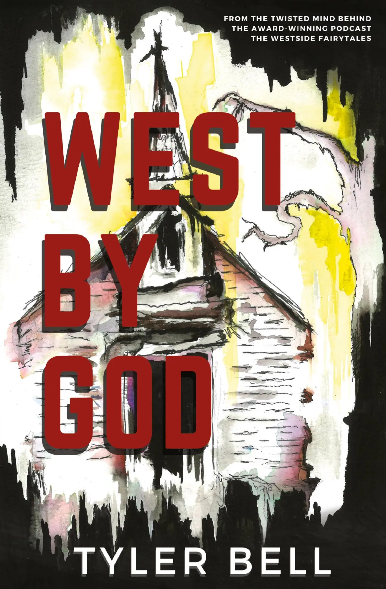 Cover: 9798986602790 | West By God | Tyler Bell | Taschenbuch | Englisch | 2023
