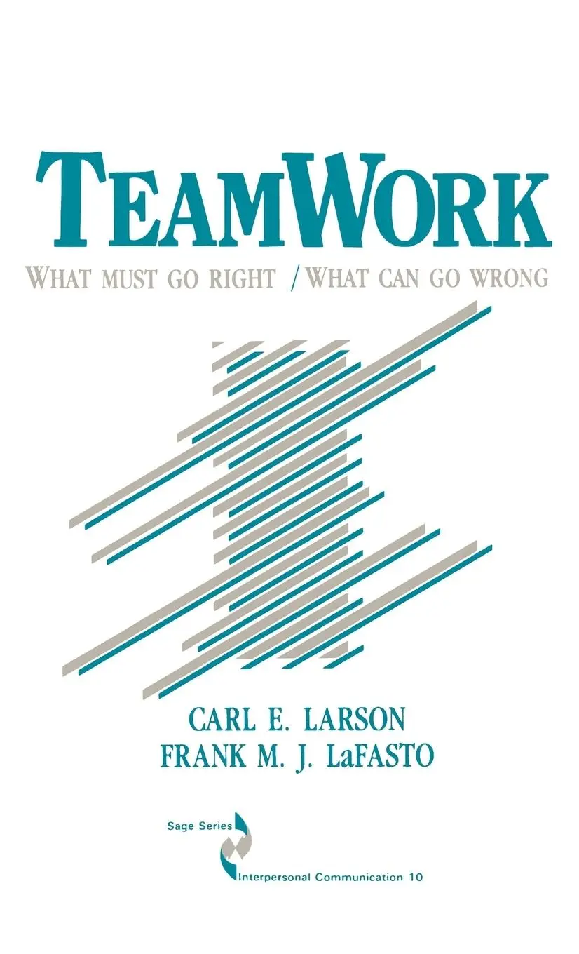 Cover: 9780803932890 | Teamwork | What Must Go Right/What Can Go Wrong | Larson (u. a.)