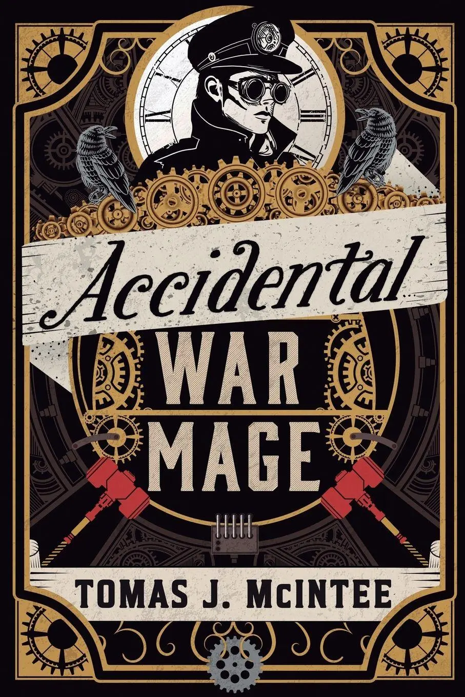 Cover: 9781039482890 | Accidental War Mage | A Steampunk Military Fantasy | Tomas J. Mcintee