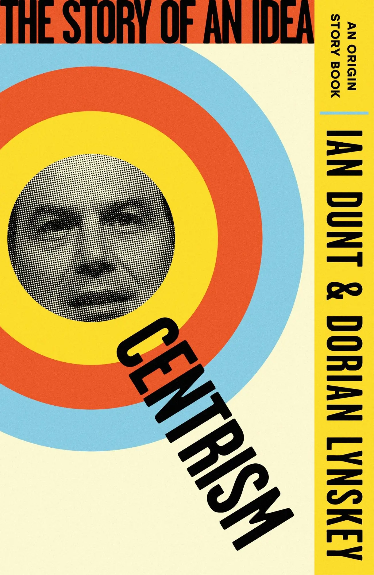 Cover: 9781399612890 | Centrism | The Story of an Idea (an Origin Story Book) | Taschenbuch