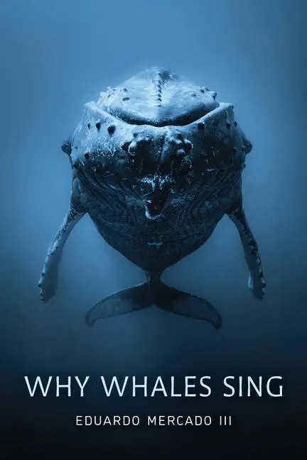 Cover: 9781421452890 | Why Whales Sing | Eduardo Mercado | Buch | Einband - fest (Hardcover)