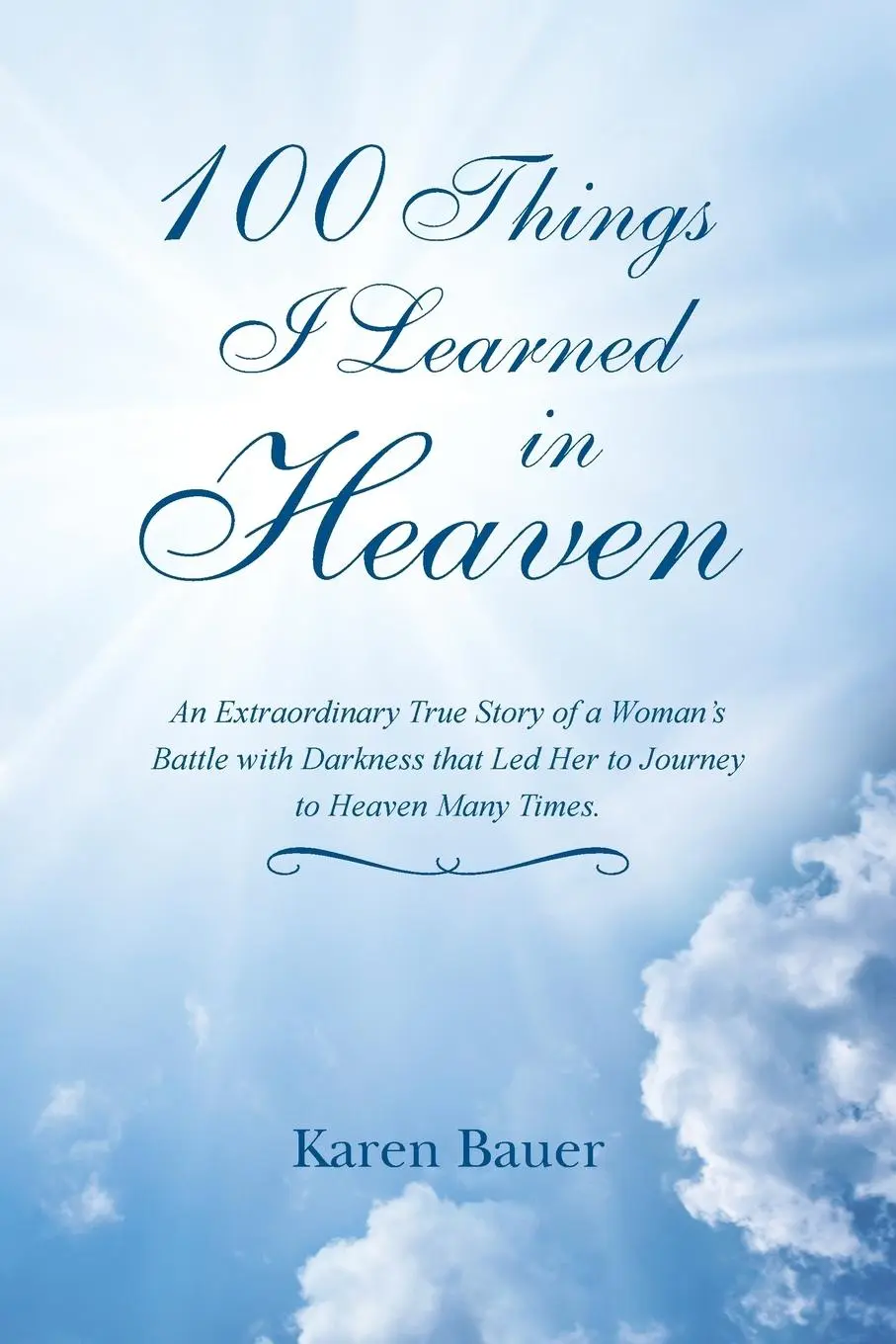 Cover: 9781452522890 | 100 Things I Learned in Heaven | Karen Bauer | Taschenbuch | Englisch
