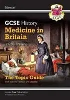Cover: 9781789082890 | GCSE History Edexcel Topic Revision Guide - Medicine in Britain,...