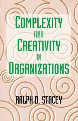 Cover: 9781881052890 | Complexity and Creativity in Organizations | Ralph Stacey | Buch