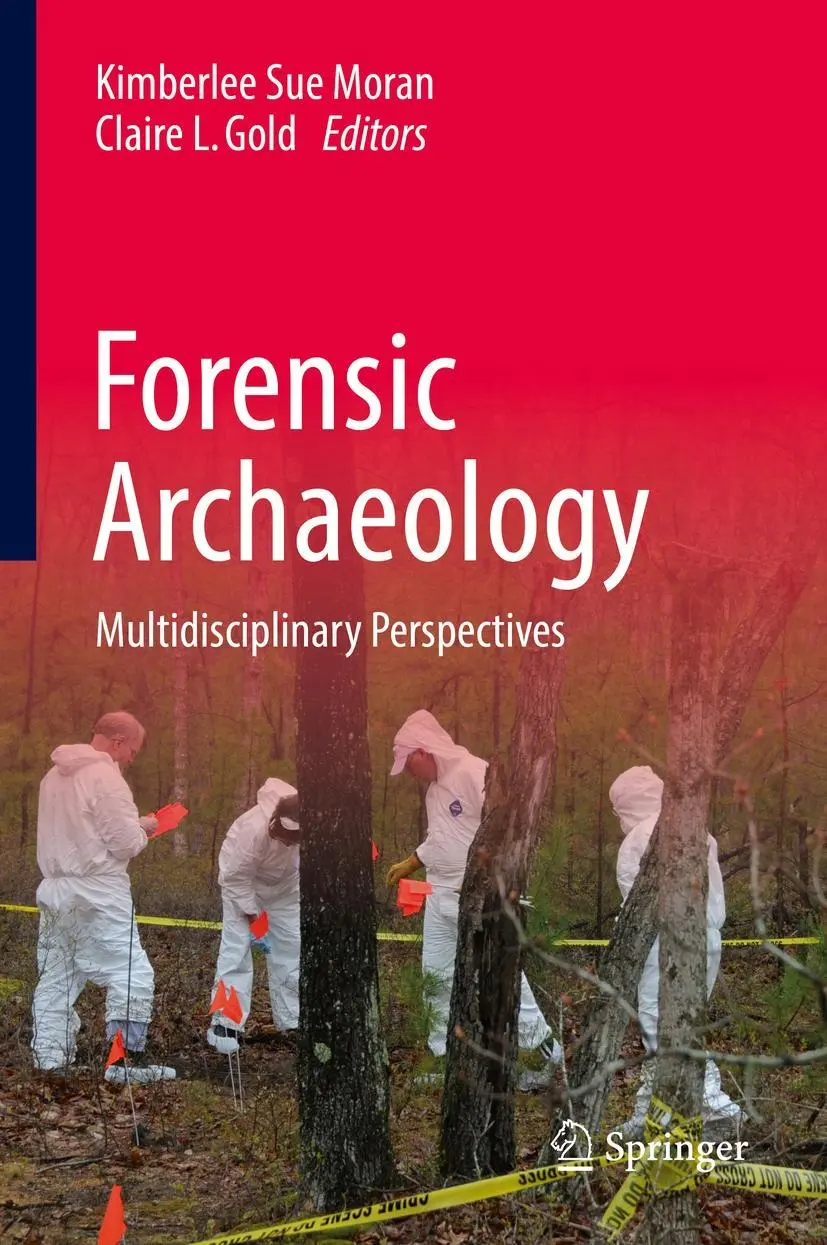 Cover: 9783030032890 | Forensic Archaeology | Multidisciplinary Perspectives | Gold (u. a.)