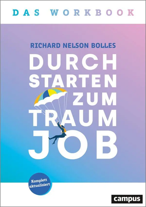 Cover: 9783593522890 | Durchstarten zum Traumjob - Das Workbook | Richard Nelson Bolles