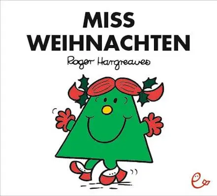 Cover: 9783941172890 | Miss Weihnachten | Roger Hargreaves | Taschenbuch | 32 S. | Deutsch Cover: 9783941172890 | Miss Weihnachten | Roger Hargreaves | Taschenbuch | 32 S. | Deutsch