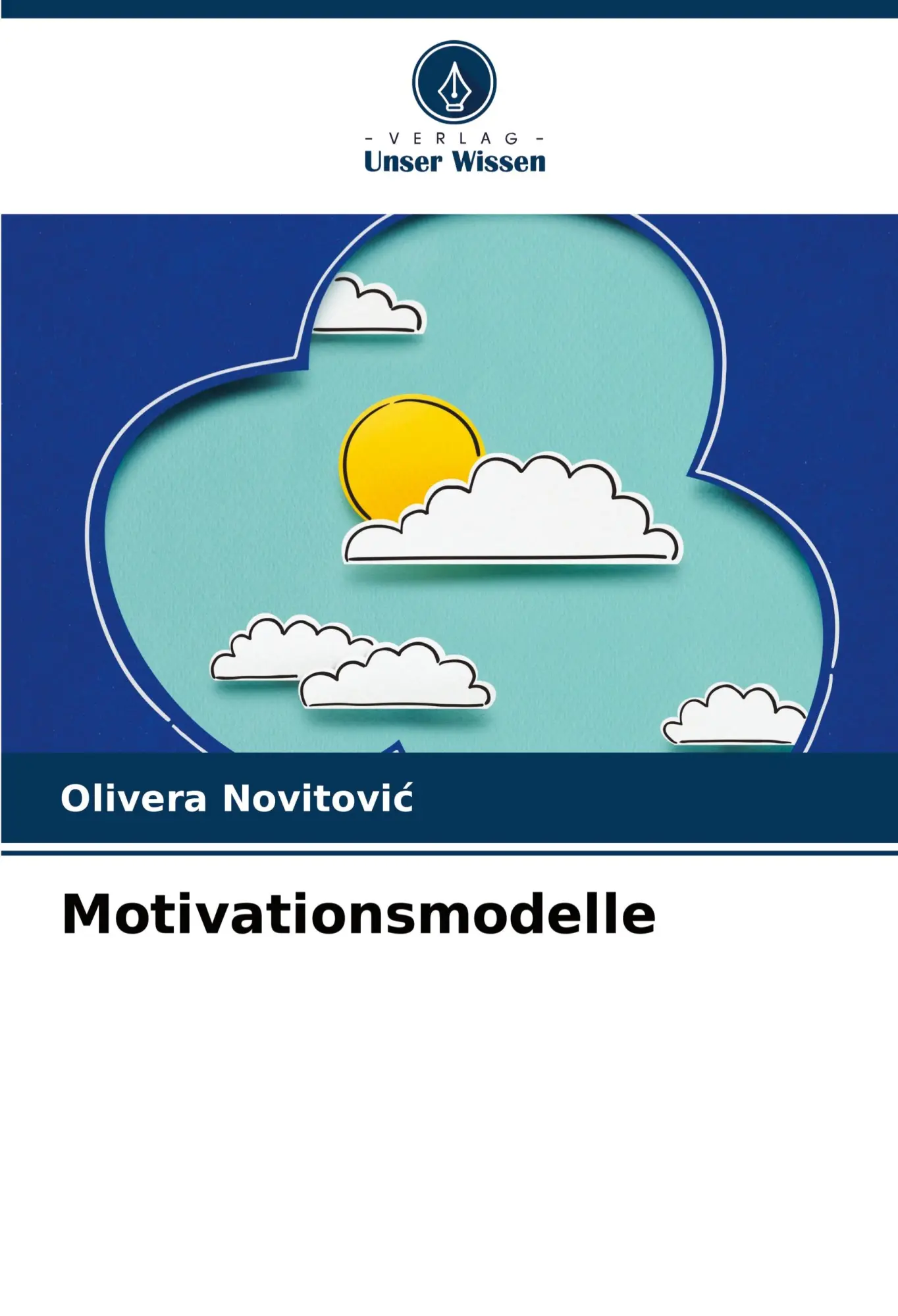 Cover: 9786208342890 | Motivationsmodelle | Olivera Novitovi¿ | Taschenbuch | Paperback