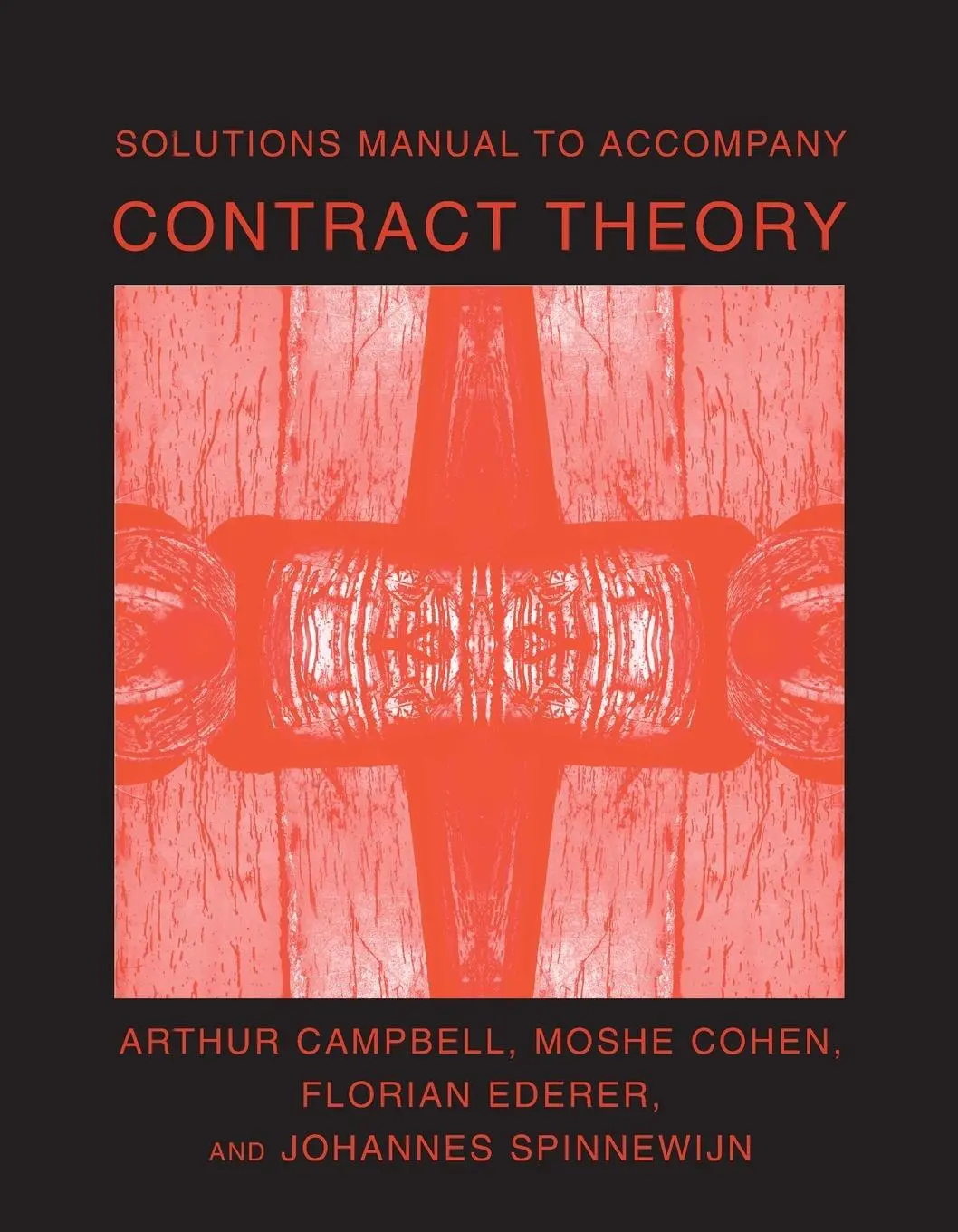 Cover: 9780262532990 | Solutions Manual to Accompany Contract Theory | Campbell (u. a.)