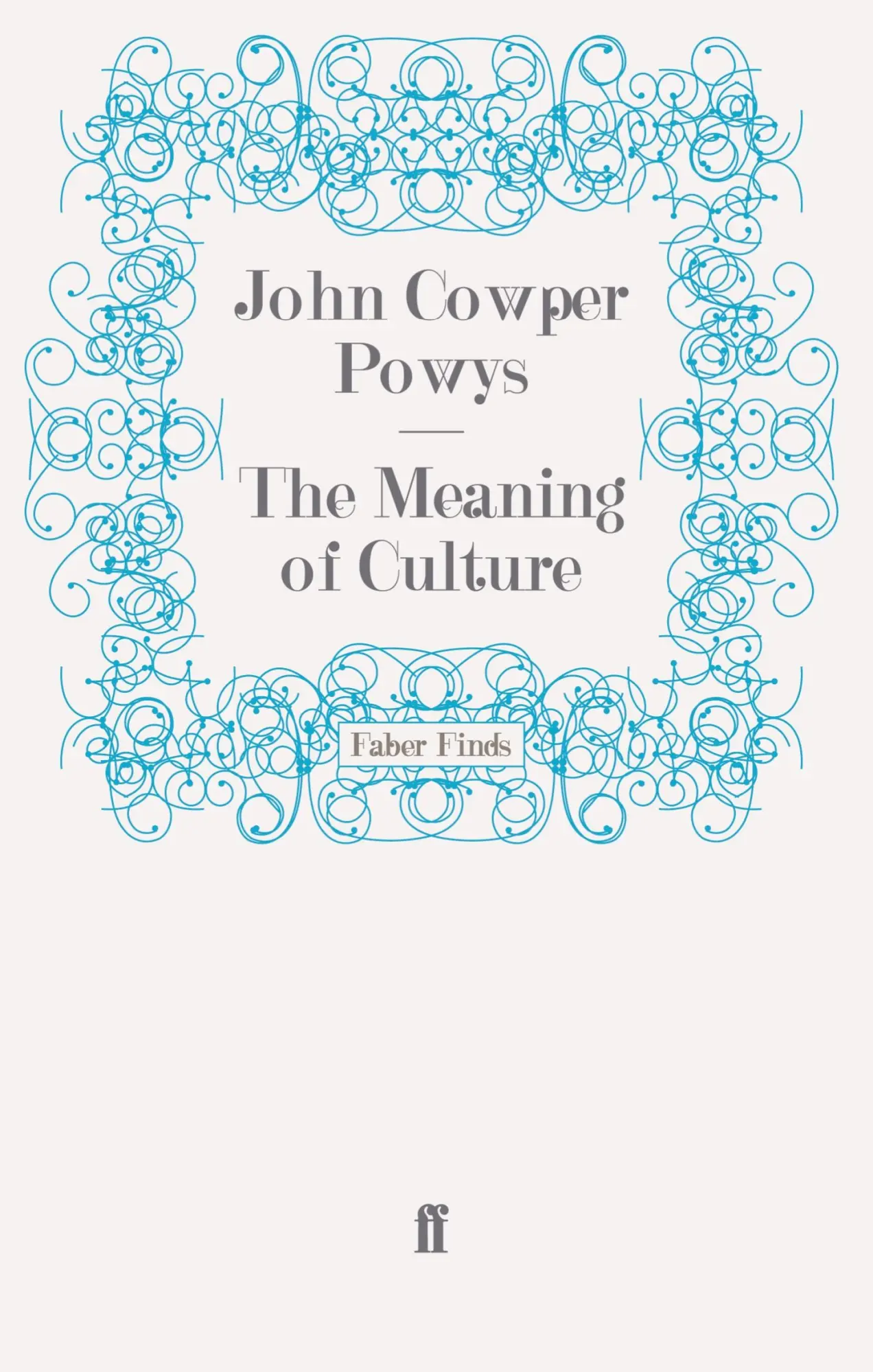 Cover: 9780571272990 | The Meaning of Culture | Taschenbuch | 320 S. | Englisch | 2011