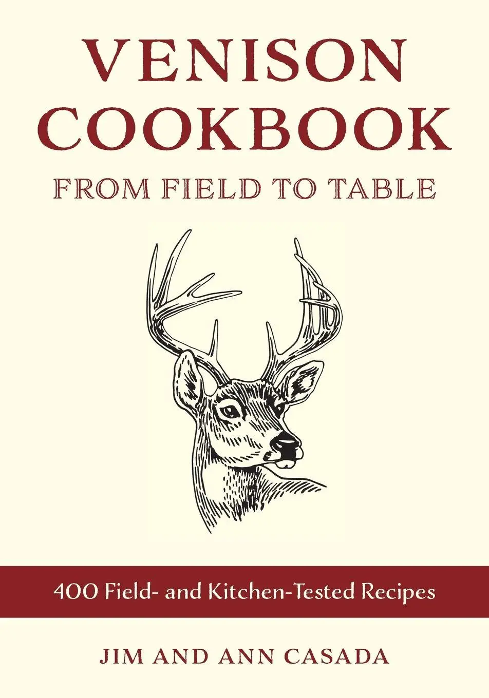 Cover: 9780811772990 | Venison Cookbook | Jim Casada (u. a.) | Taschenbuch | Englisch | 2023