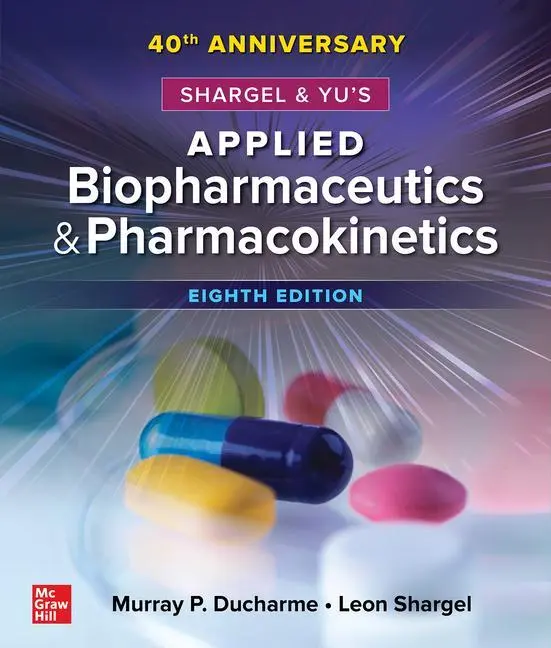 Cover: 9781260142990 | Shargel and Yu's Applied Biopharmaceutics &amp; Pharmacokinetics | Buch