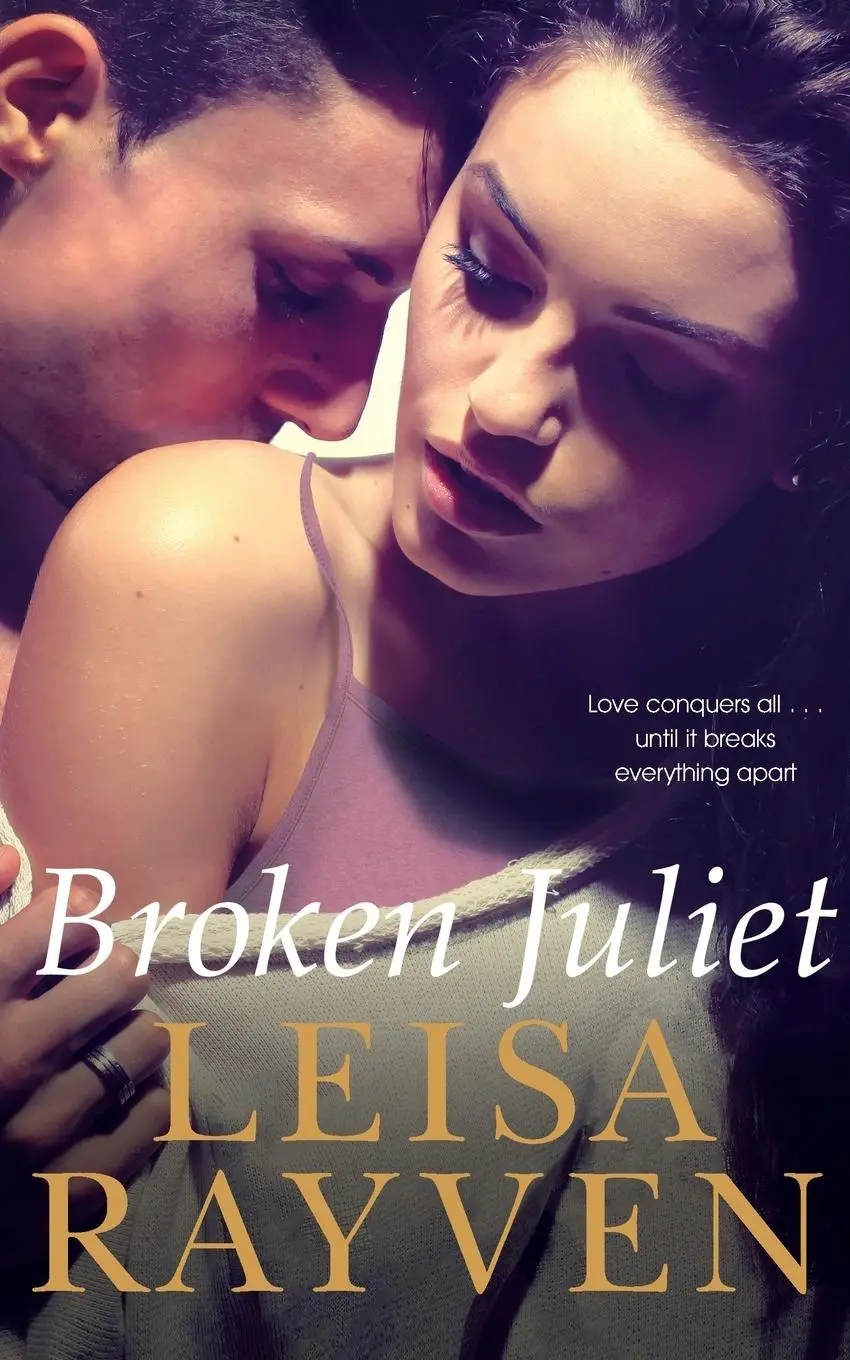 Cover: 9781447282990 | Broken Juliet | Leisa Rayven | Taschenbuch | 326 S. | Englisch | 2015