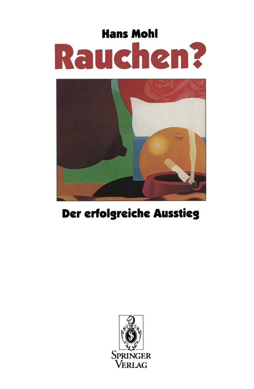 Cover: 9783540592990 | Rauchen? | Der erfolgreiche Ausstieg | Hans Mohl | Taschenbuch | ix