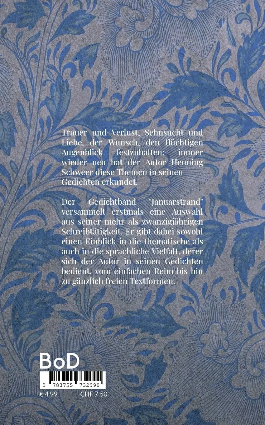 Rückseite: 9783755732990 | Januarstrand | Gedichte | Henning Schweer | Taschenbuch | Paperback