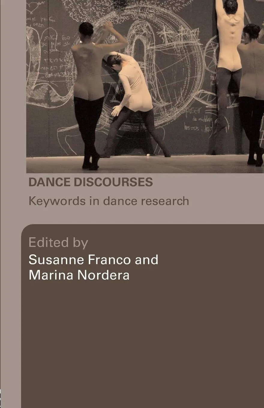 Cover: 9780415423090 | Dance Discourses | Keywords in Dance Research | Susanne Franco (u. a.)