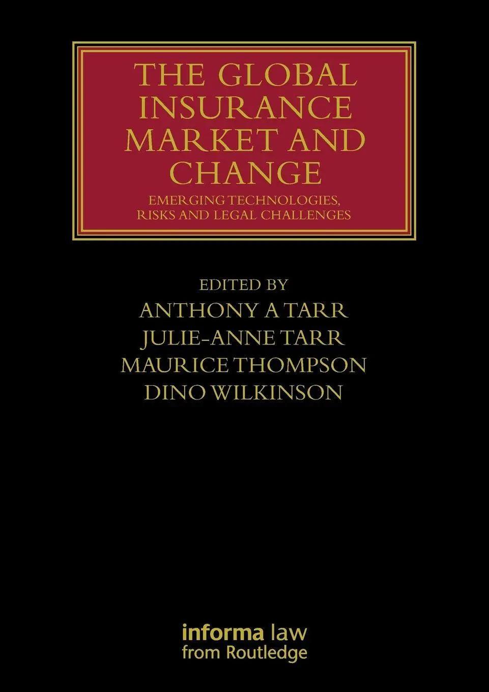Cover: 9781032333090 | The Global Insurance Market and Change | Anthony A Tarr (u. a.) | Buch